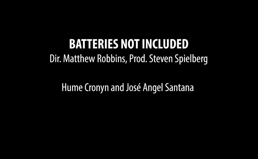Batteries Not Included, directed by Matthew Robbins, produced by Steven Spielberg — Hume Cronyn and José Angel Santana